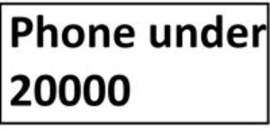 Best mobile phone under 20000